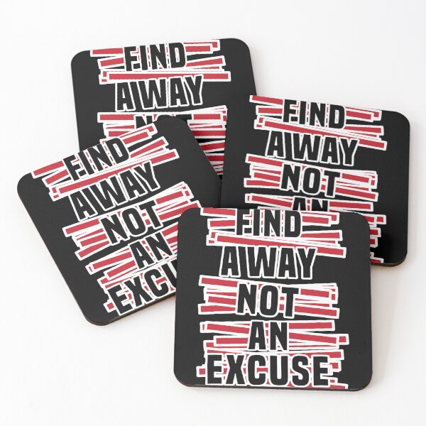 Item preview, Find a way not an excuse designed and sold by ShaneGuzman.