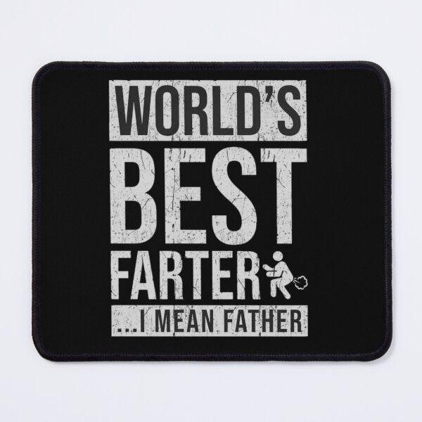 Item preview, Best farter ever oops i meant father designed and sold by SpecArt.