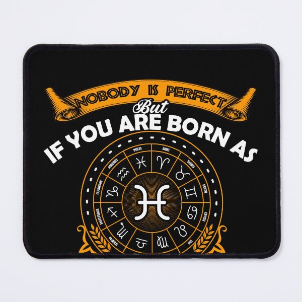 Item preview, Nobody is perfect but if you are Pisces designed and sold by hoangtrongkhiem.