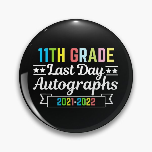 Item preview, 11th Grade Last Day Autographs 2021-2022 designed and sold by AmeliaStore1.