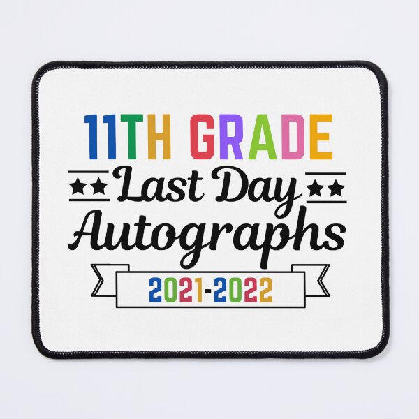Item preview, 11th Grade Last Day Autographs 2021-2022 designed and sold by AmeliaStore1.