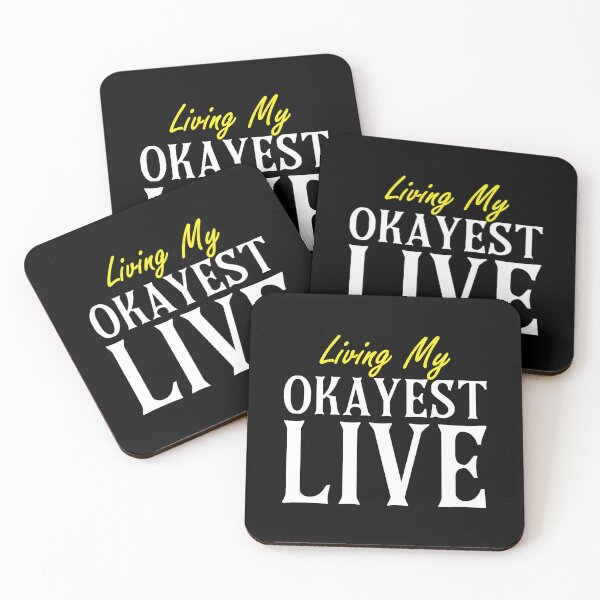 Item preview,  Living my Okayest Live designed and sold by WilliamsGFX.