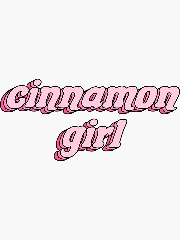 "cinnamon girl " Sticker for Sale by tangenxbruckip Redbubble