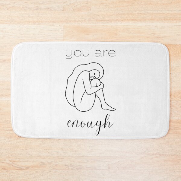 Item preview, You are enough designed and sold by S-and-W-4ever.