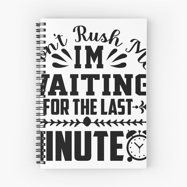 Item preview, ' Don't Rush me '  designed and sold by MARYMAXMAC.