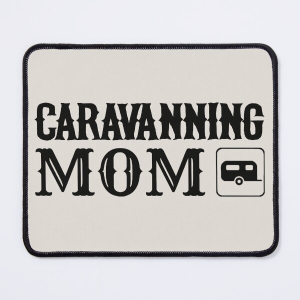 Item preview, Black Text Caravanning Mom Fun Camping Design designed and sold by TrulyEpoque.