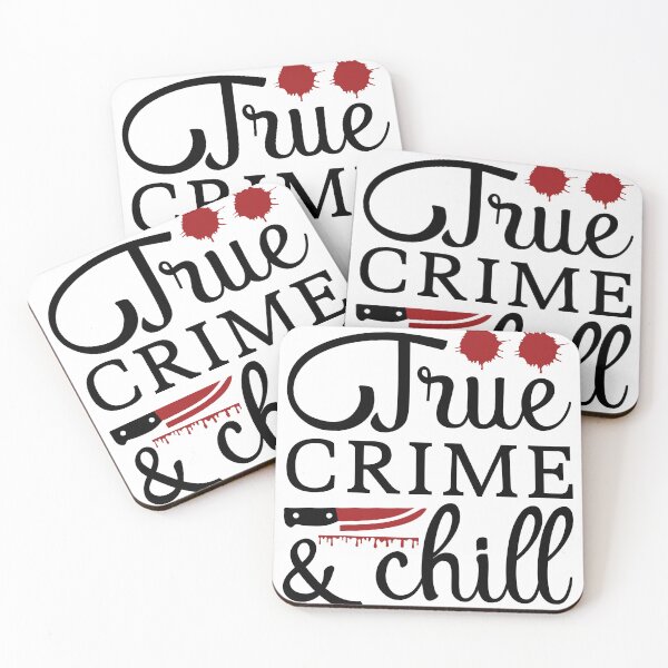 Item preview, True crime & chill designed and sold by McPurrface.