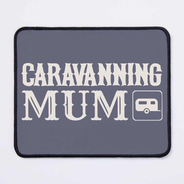 Item preview, Caravanning Mum Fun Camping Design designed and sold by TrulyEpoque.