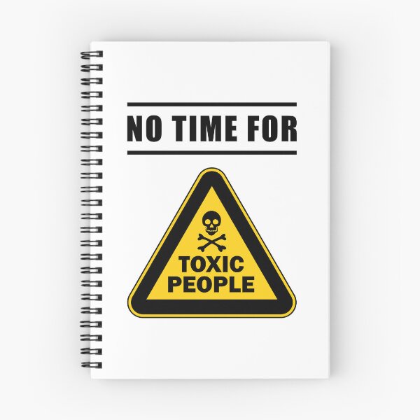 Item preview, No Time For Toxic People - Dislodge designed and sold by Hic21.