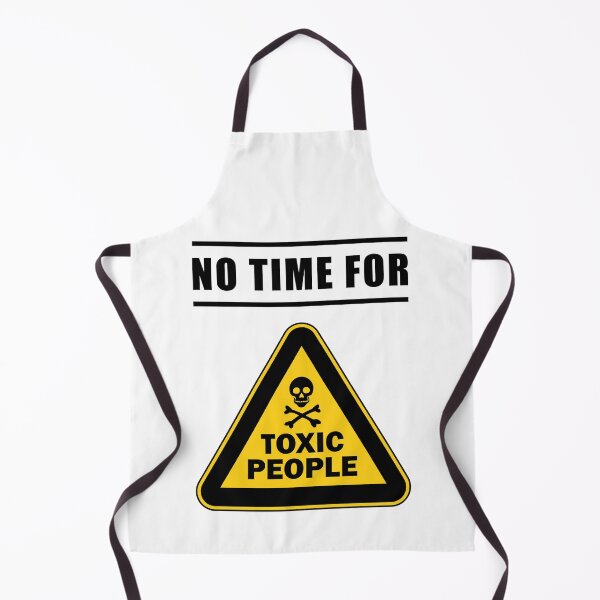Item preview, No Time For Toxic People - Dislodge designed and sold by Hic21.