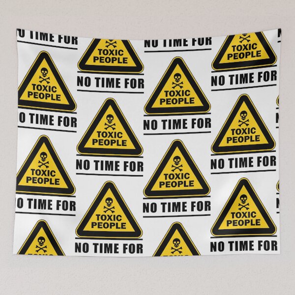Item preview, No Time For Toxic People - Dislodge designed and sold by Hic21.
