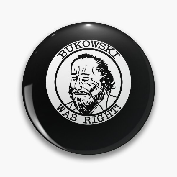Item preview, Bukowski Was Right designed and sold by shopSCA-32.
