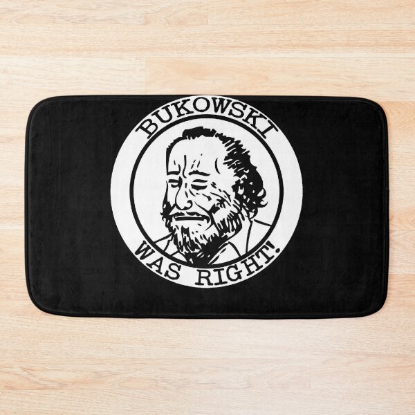 Item preview, Bukowski Was Right designed and sold by shopSCA-32.