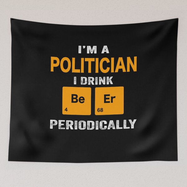 Item preview, Beer Drinker Gift, Funny politician Shirt, politician Gift, politician fathers day christmas gift Shirt, Beer Drinker Drink Beer Periodically designed and sold by xlnv.