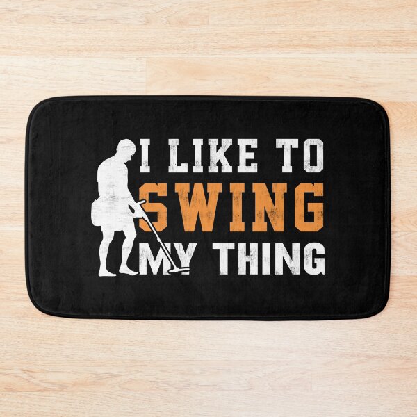 Item preview, I Like To Swing My Thing Metal Detecting Detect Oscillator designed and sold by haselshirt.