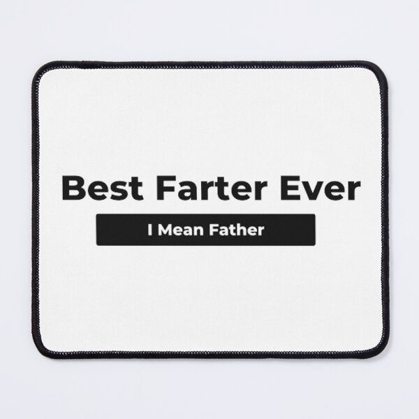 Item preview, Best Farther Ever I Mean Father designed and sold by ARWear.