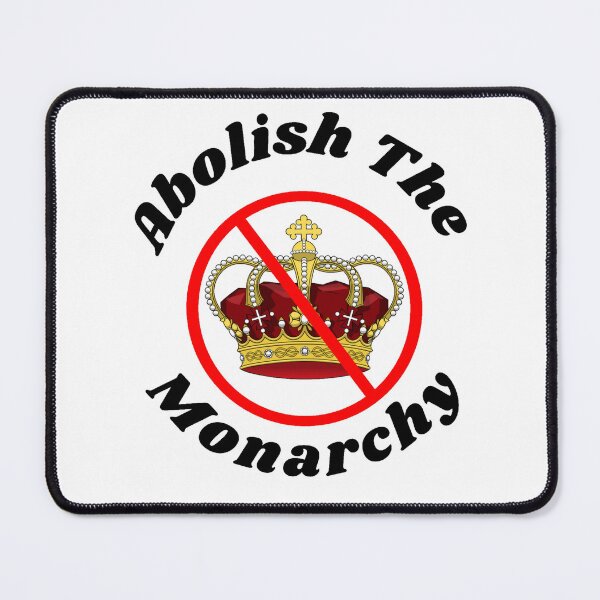 Item preview, Abolish The Monarchy designed and sold by ChristopherDD.