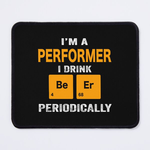 Item preview, Beer Drinker Gift, Funny performer Shirt, performer Gift, performer fathers day christmas gift Shirt, Beer Drinker Drink Beer Periodically designed and sold by xlnv.