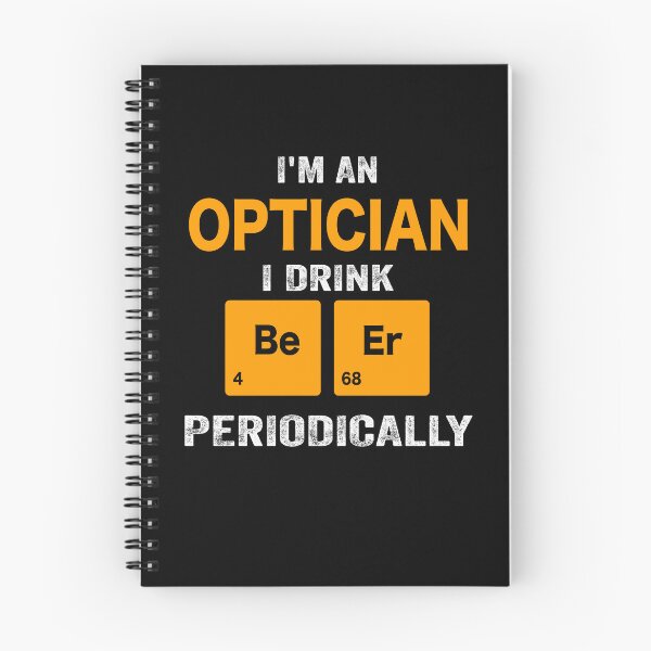 Item preview, Beer Drinker Gift, Funny optician Shirt, optician Gift, optician fathers day christmas gift Shirt, Beer Drinker Drink Beer Periodically designed and sold by xlnv.