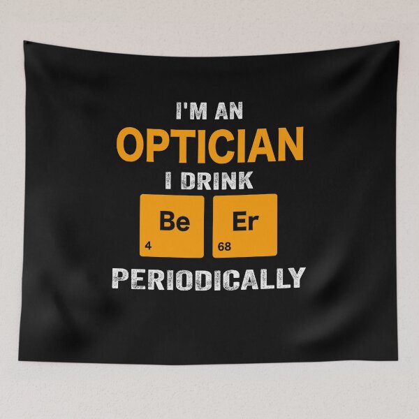 Item preview, Beer Drinker Gift, Funny optician Shirt, optician Gift, optician fathers day christmas gift Shirt, Beer Drinker Drink Beer Periodically designed and sold by xlnv.