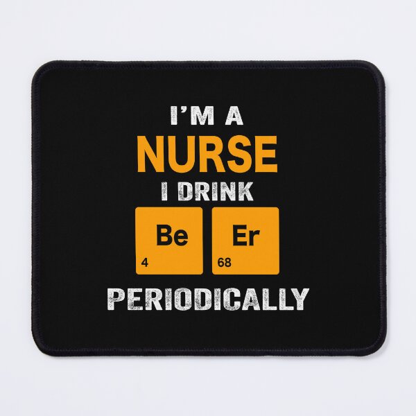 Item preview, Beer Drinker Gift, Funny nurse Shirt, nurse Gift, nurse fathers day christmas gift Shirt, Beer Drinker Drink Beer Periodically designed and sold by xlnv.