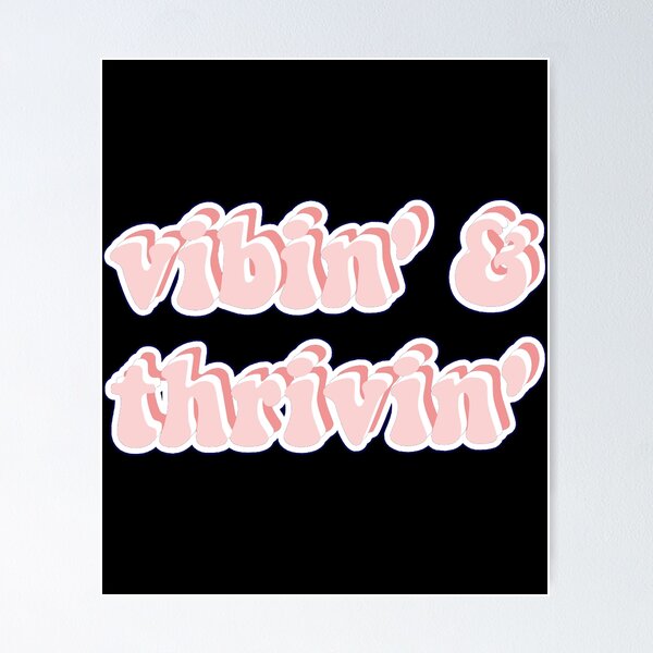 Item preview, Pink Vibin' & Thrivin'  Sticker designed and sold by DavidHapper.