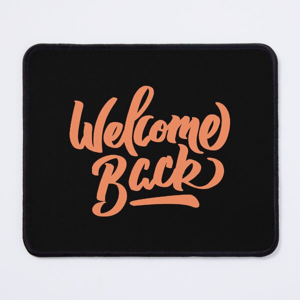 Item preview, Welcome Welcome greeting openness saying designed and sold by DavidHapper.