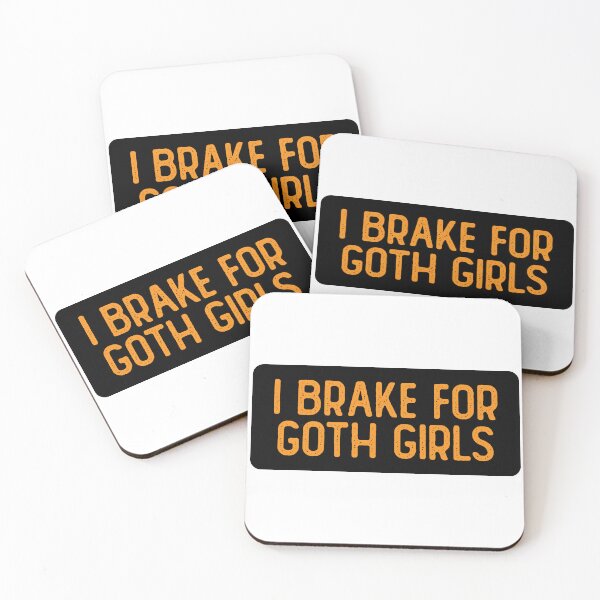 Item preview, I Brake For Goth Girls Funny Biker designed and sold by Sour Soul.