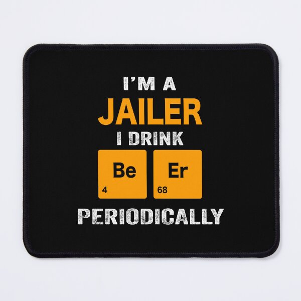 Item preview, Beer Drinker Gift, Funny jailer Shirt, jailer Gift, jailer fathers day christmas gift Shirt, Beer Drinker Drink Beer Periodically designed and sold by xlnv.