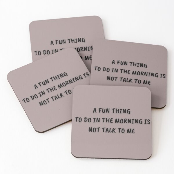 Item preview, A FUN THING TO DO IN THE MORNING IS NOT TALK TO ME FUNNY T-SHIRT designed and sold by FRANI-ART.