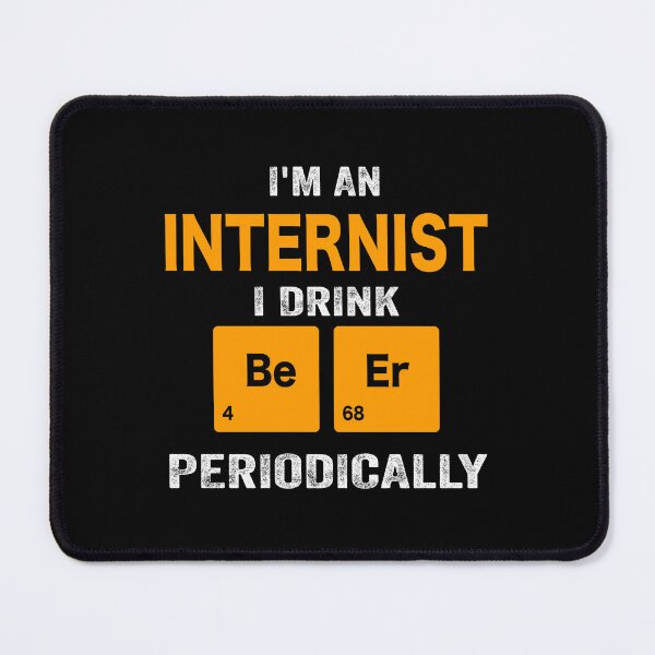 Item preview, Beer Drinker Gift, Funny internist Shirt, internist Gift, internist fathers day christmas gift Shirt, Beer Drinker Drink Beer Periodically designed and sold by xlnv.