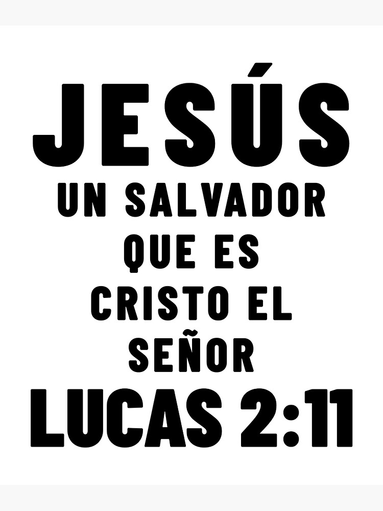 Pegatina Lucas 211 Jesús Salvador Versículo De La Biblia En Español De Nombresdejesus Redbubble 4353