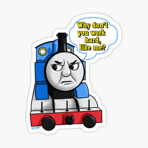 Cheeky Thomas You Re Too Fat Sticker By Corzamoon Redbubble - thomas shocked face roblox