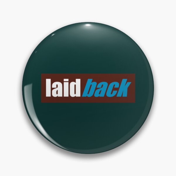 Item preview, LAIDBACK Premium  designed and sold by Eight22Cra22.