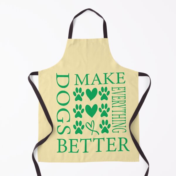 Item preview, Dogs Make Everything Better designed and sold by ASSOUKI9.