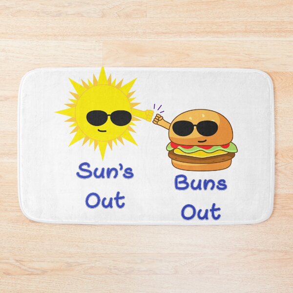 Item preview, Sun's Out Buns Out designed and sold by Ahhvocadoh.