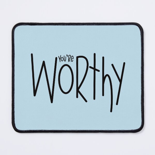 Item preview, You’re Worthy (black) designed and sold by EmiMills.