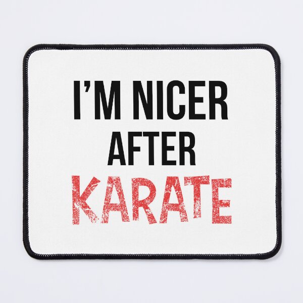 Item preview, I'm Nicer After Karate designed and sold by OutcastBrain.