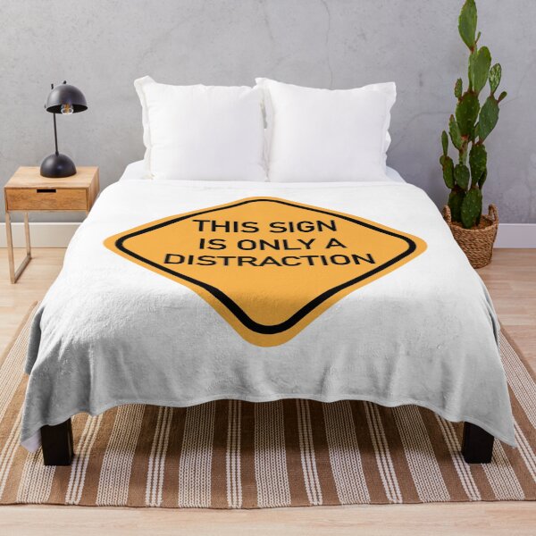 Item preview, THIS SIGN IS ONLY A DISTRACTION Funny Warning Sign designed and sold by DeliveryGeorge.