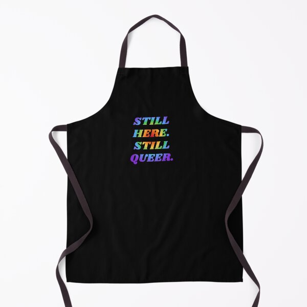 Item preview, STILL HERE STILL QUEER rainbow colors gay pride designed and sold by Inspirationmotivation.