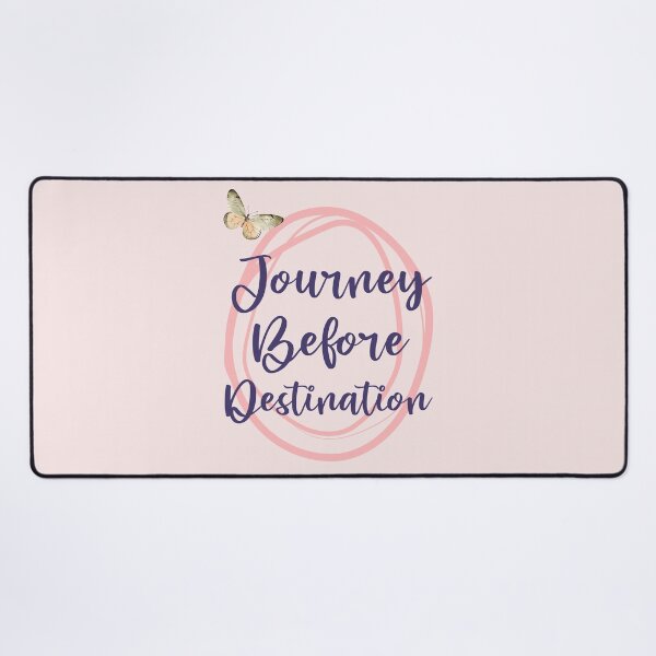 Item preview, Journey Before Destination Feminine Affirmation Phrase designed and sold by MindfulMeta.