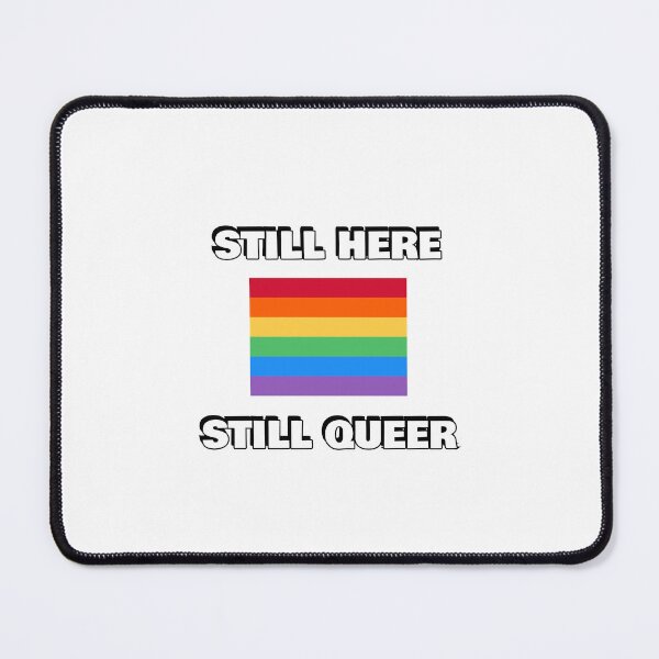 Item preview, STILL HERE STILL QUEER rainbow pride flag designed and sold by Inspirationmotivation.