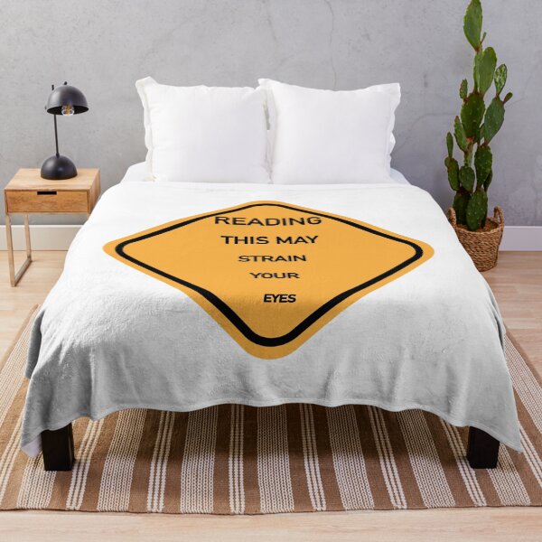 Item preview, READING THIS MAY STRAIN YOUR EYES Funny Warning Sign designed and sold by DeliveryGeorge.