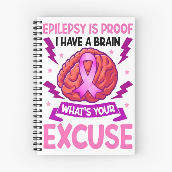 Item preview, Epilepsy Is Proof I Have A Brain What's Your Excuse designed and sold by katherinebower.