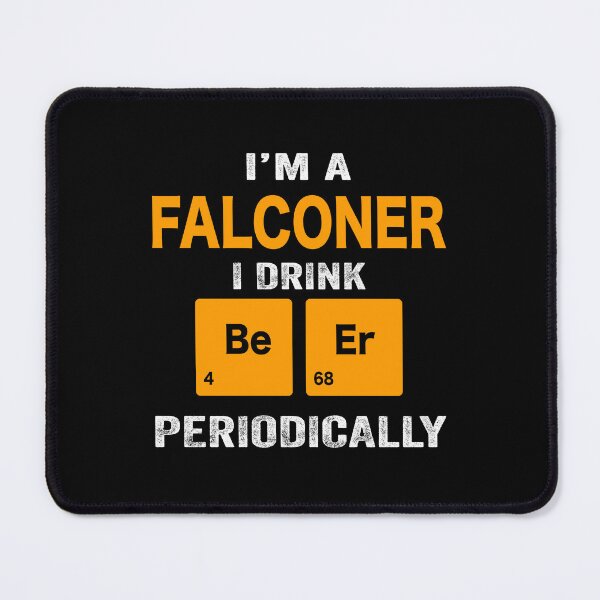 Item preview, Beer Drinker Gift, Funny falconer Shirt, falconer Gift, falconer fathers day christmas gift Shirt, Beer Drinker Drink Beer Periodically designed and sold by xlnv.