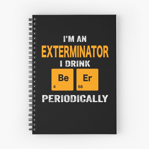 Item preview, Beer Drinker Gift, Funny exterminator Shirt, exterminator Gift, exterminator fathers day christmas gift Shirt, Beer Drinker Drink Beer Periodically designed and sold by xlnv.