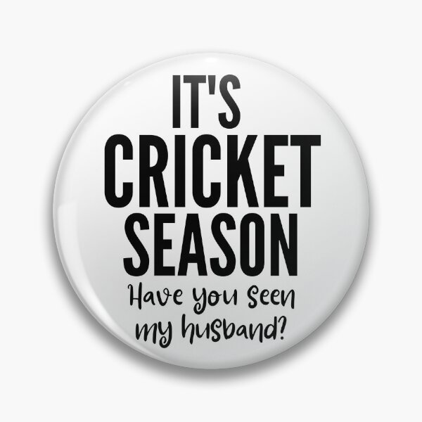 Item preview, It's cricket season. Have you seen my husband? designed and sold by TheGreenGoat.
