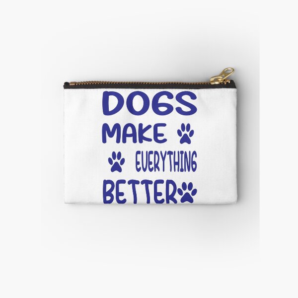 Item preview, Dogs Make Everything Better designed and sold by ASSOUKI9.