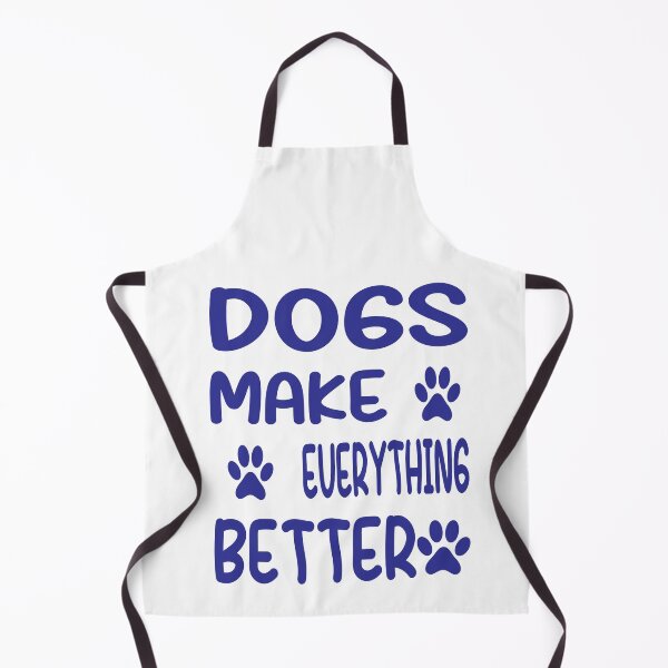 Item preview, Dogs Make Everything Better designed and sold by ASSOUKI9.