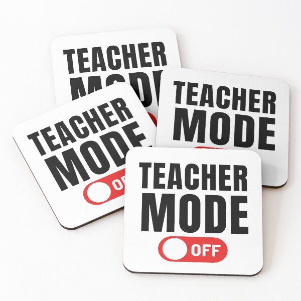 Item preview, Funny Quote for Last Day Of School: Teacher Mode Off designed and sold by AmeliaStore1.